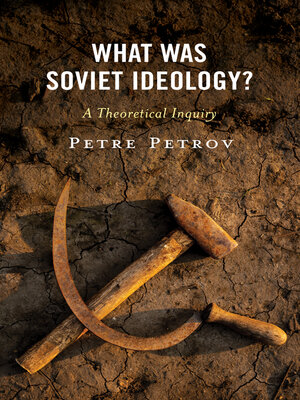 cover image of What Was Soviet Ideology?